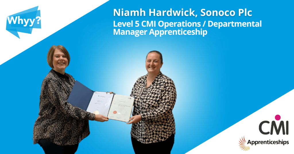 Niamh Hardwick - Apprenticeship CMI Leadership Certificate -Sonoco