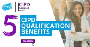 5 CIPD Qualification Benefits